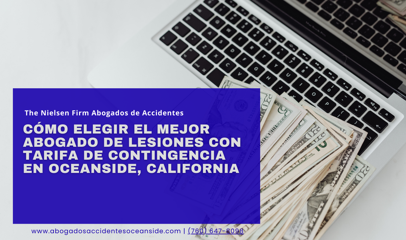 abogado lesiones tarifa contingencia Oceanside