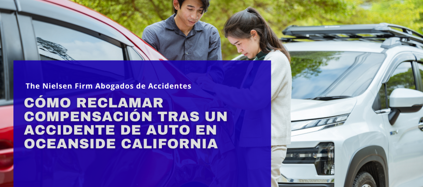 Cómo reclamar compensación tras un accidente de auto en Oceanside California