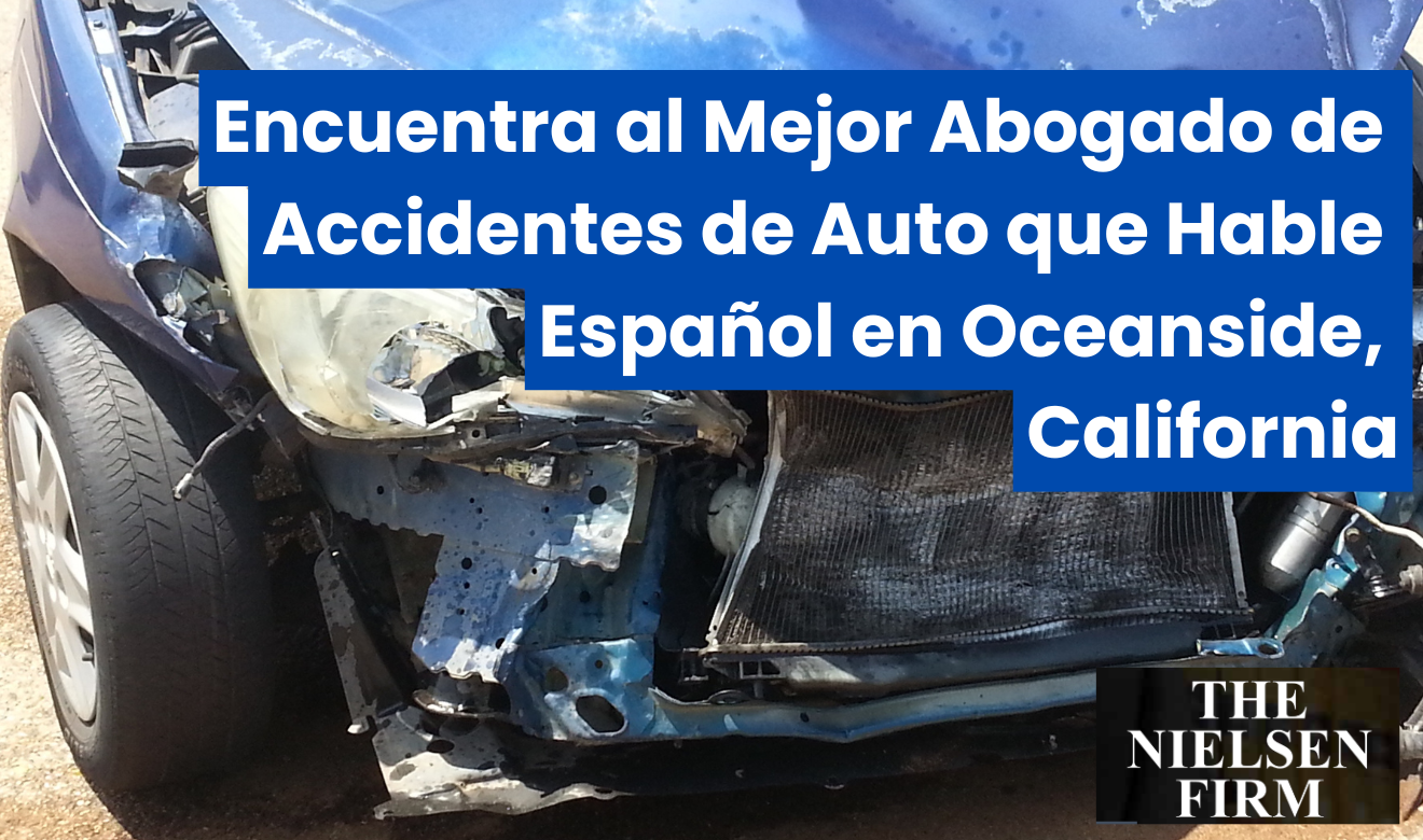 mejor abogado de accidentes de auto en Oceanside que hable español